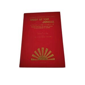 Brush Up Your Japanese Book Vtg Vaccari 52 Lessons 1964 Education Language Tokyo